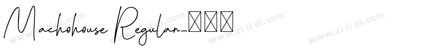 Machohouse Regular字体转换